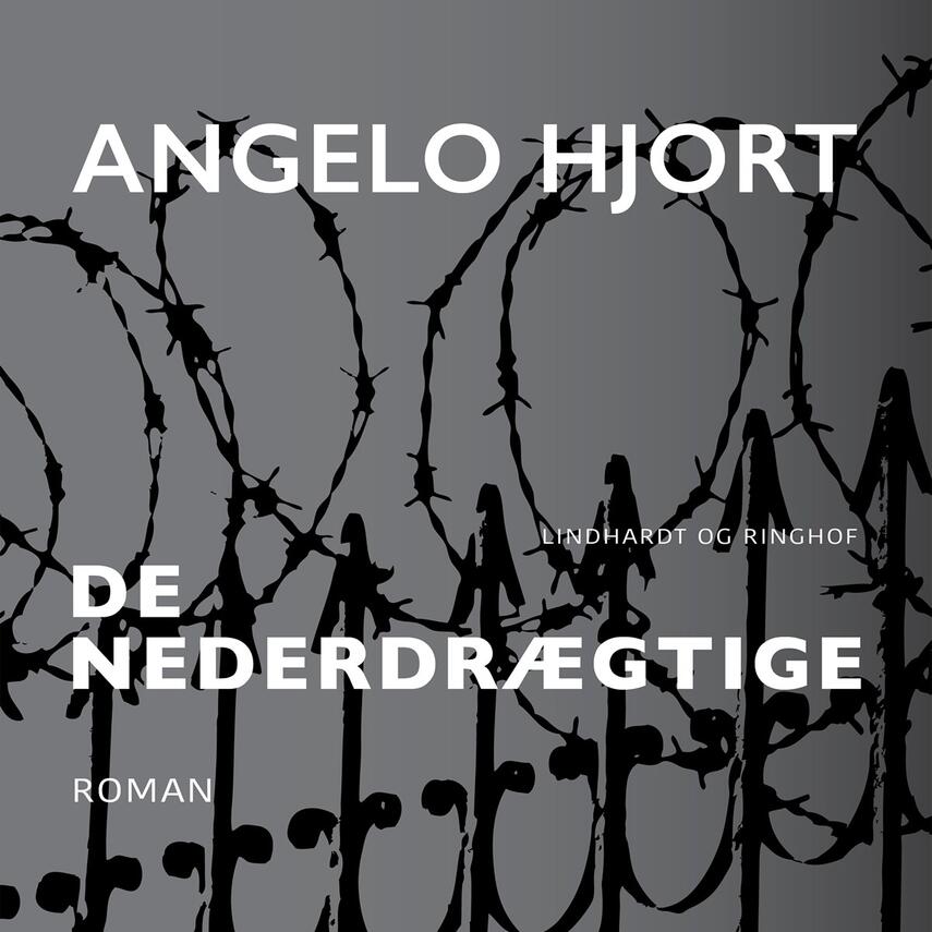 Angelo Hjort: De nederdrægtige