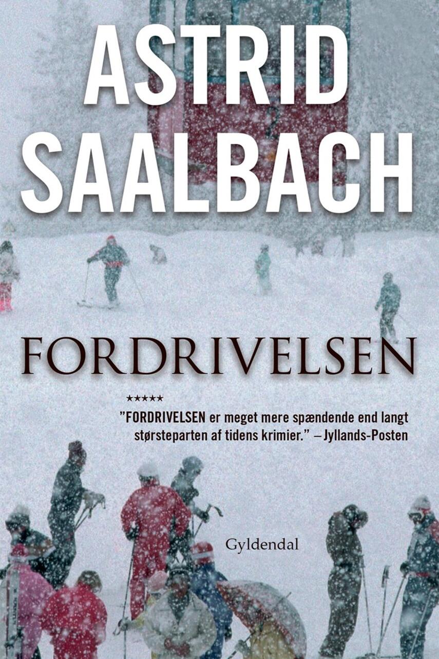 Astrid Saalbach: Fordrivelsen