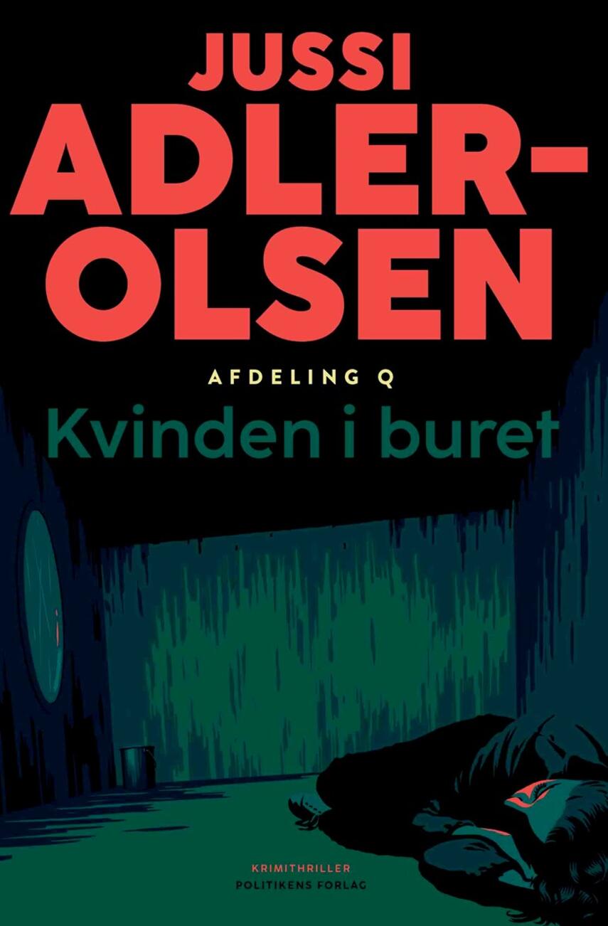 Jussi Adler-Olsen: Kvinden i buret : krimithriller