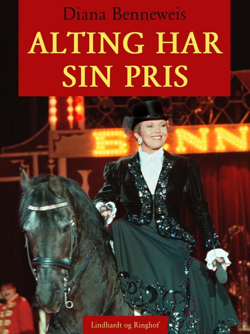 Diana Benneweis: Alting har sin pris (Ved Puk Schaufuss)