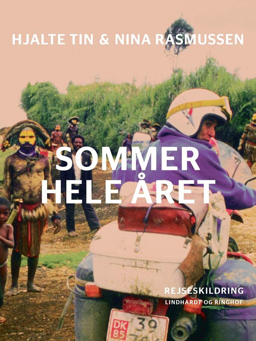 Hjalte Tin, Nina Rasmussen (f. 1942): Sommer hele året