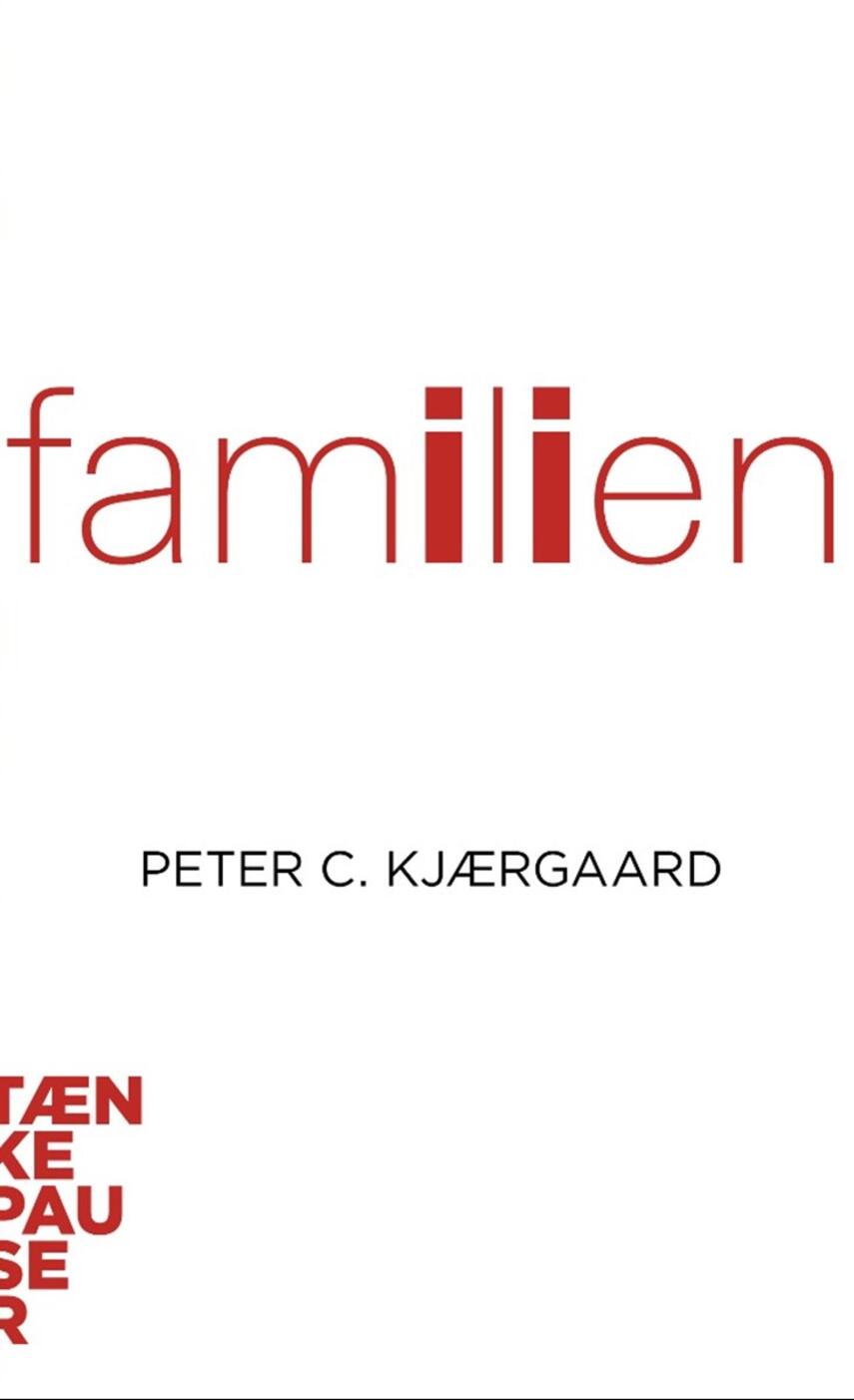 Peter C. Kjærgaard: Familien