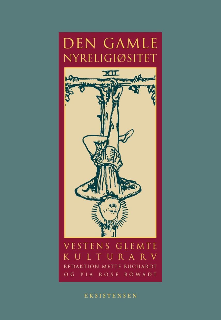 : Den gamle nyreligiøsitet