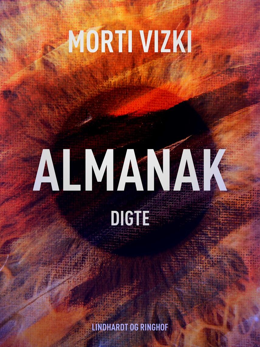 Morti Vizki: Almanak : digte