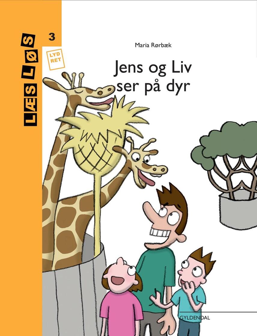 Maria Rørbæk: Jens og Liv ser på dyr