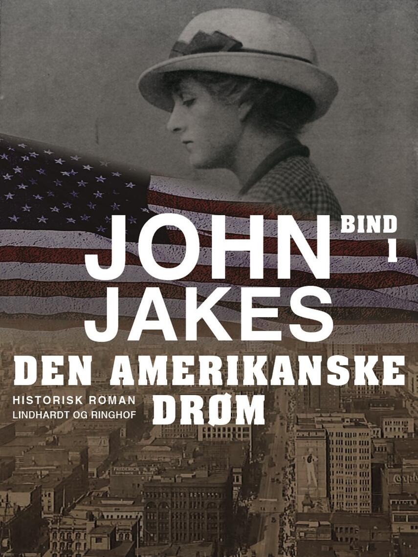 : Den amerikanske drøm - Bind 1
