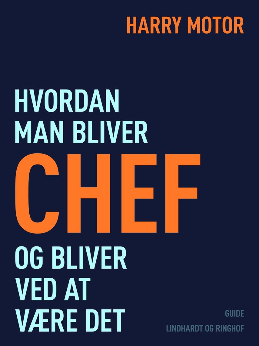 Harry Jensen (f. 1921): Hvordan man bliver chef