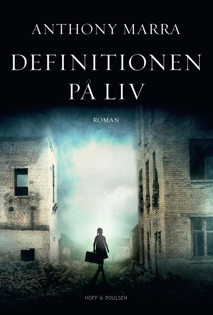 Anthony Marra (f. 1984): Definitionen på liv : roman