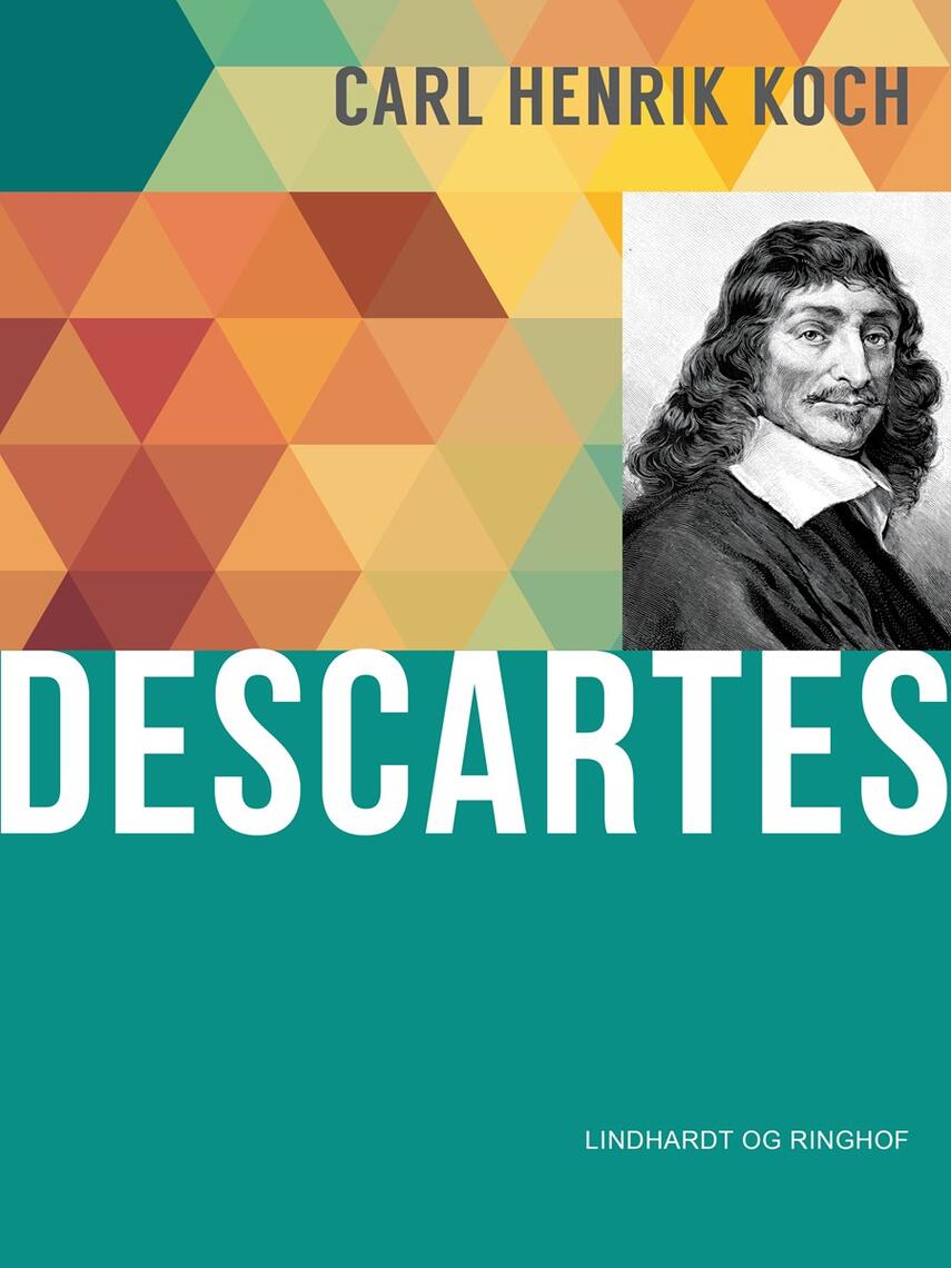 Carl Henrik Koch: Descartes