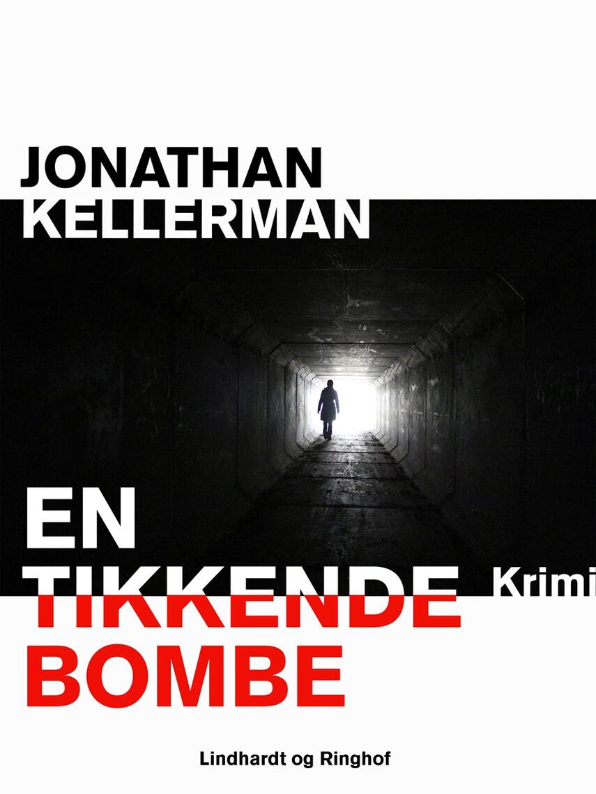 Jonathan Kellerman: En tikkende bombe : kriminalroman