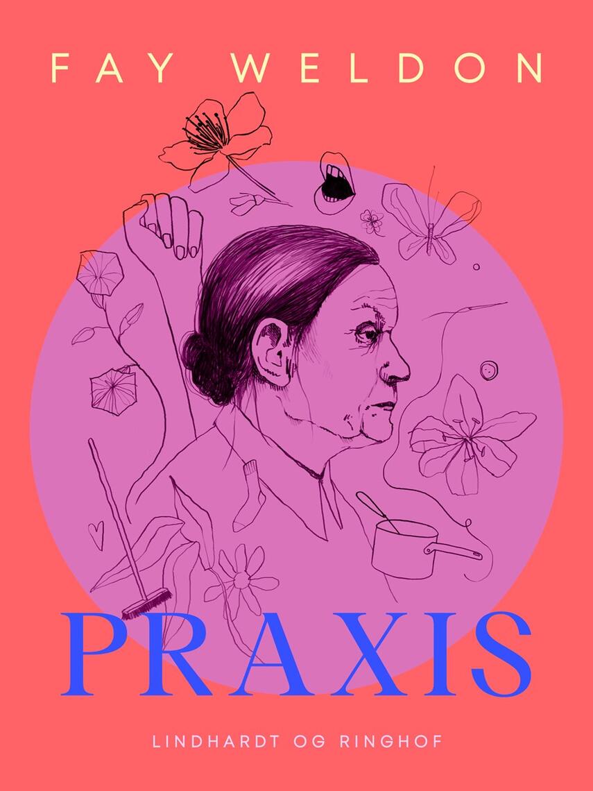 Fay Weldon: Praxis : roman