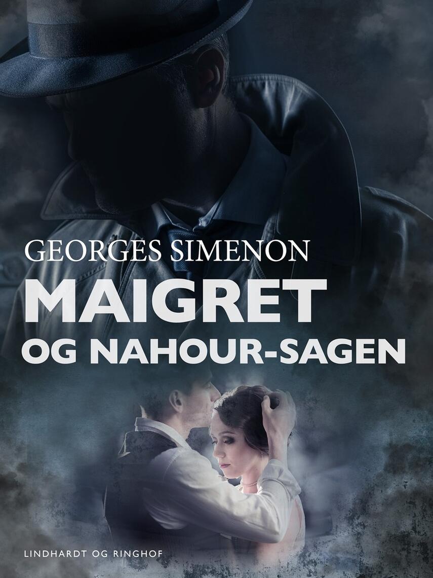 Georges Simenon: Maigret og Nahour-sagen