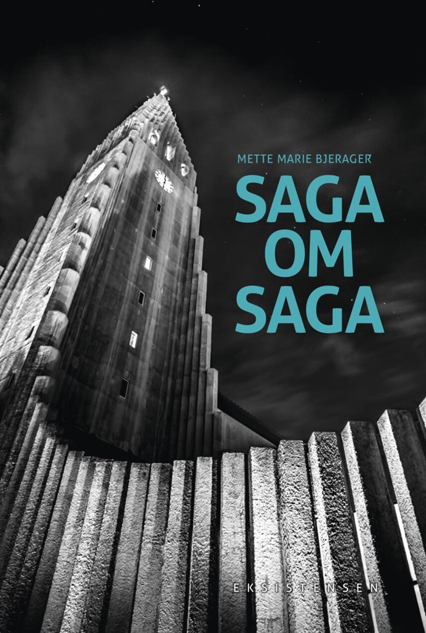 Mette Marie Bjerager (f. 1970): Saga om Saga