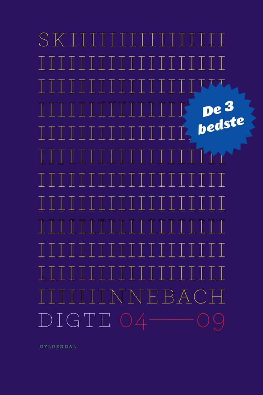 Lars Skinnebach: Digte 04-09