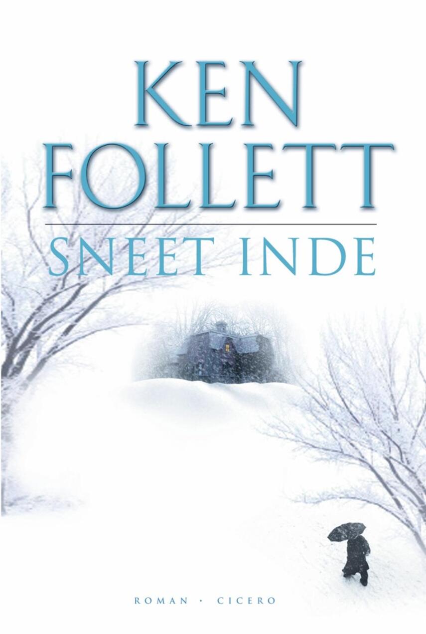 Ken Follett: Sneet inde