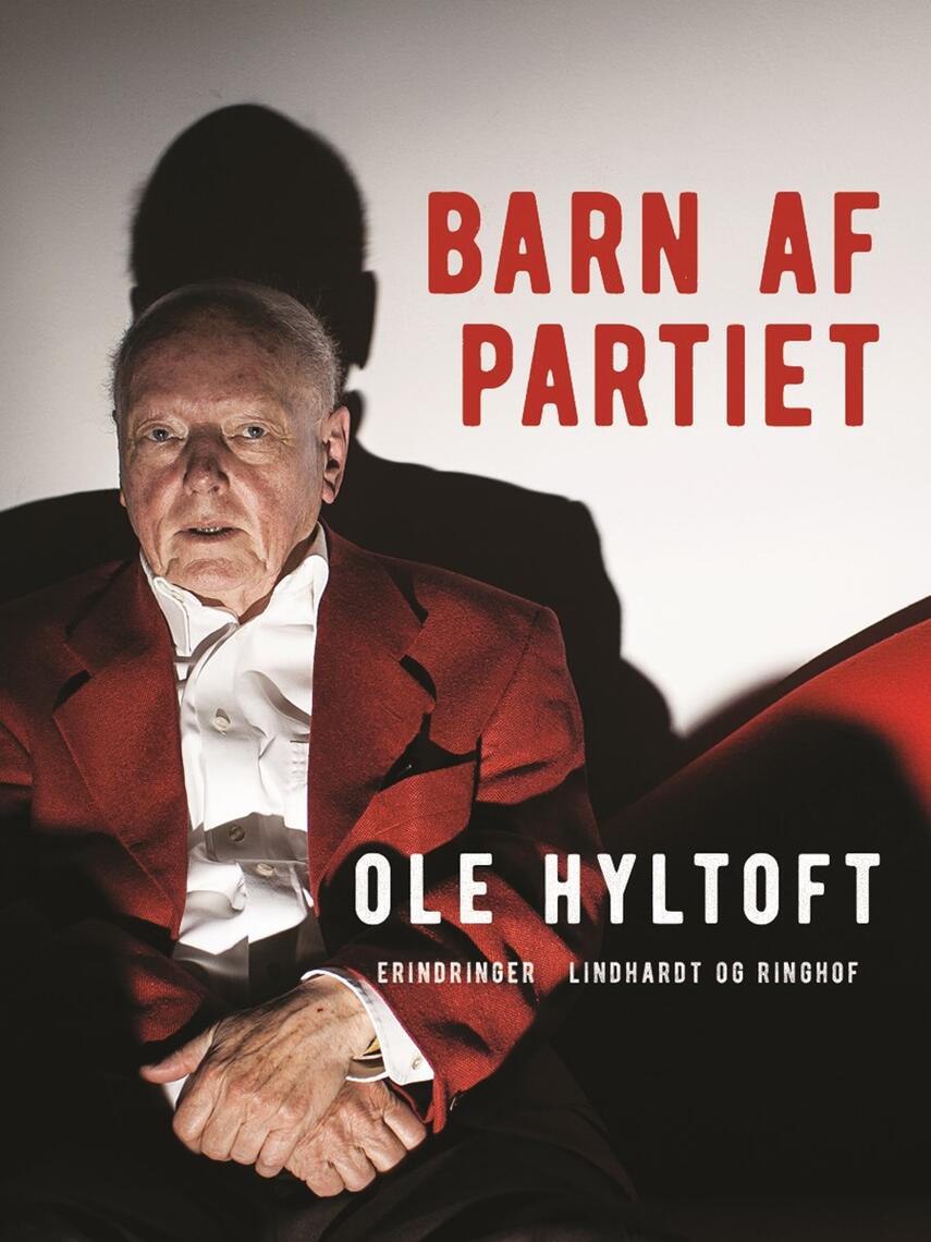 Ole Hyltoft: Barn af partiet