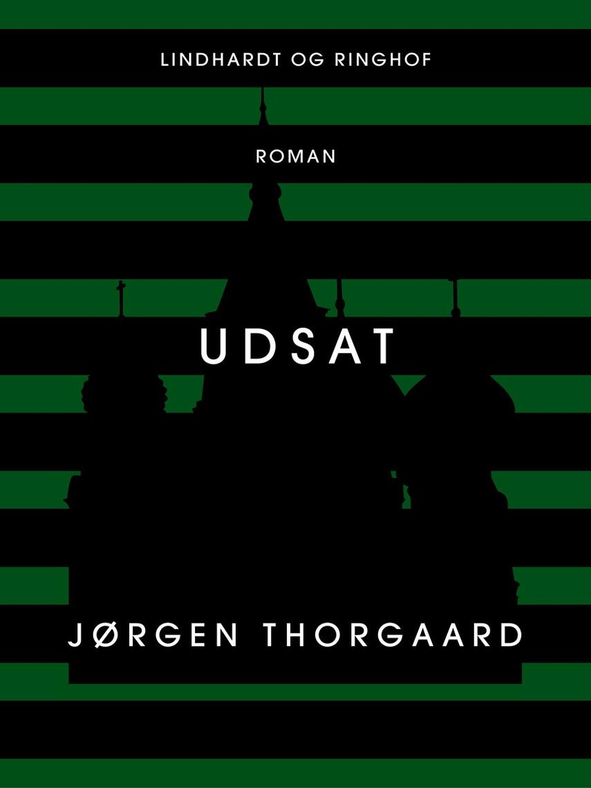 Jørgen Thorgaard: Udsat : roman
