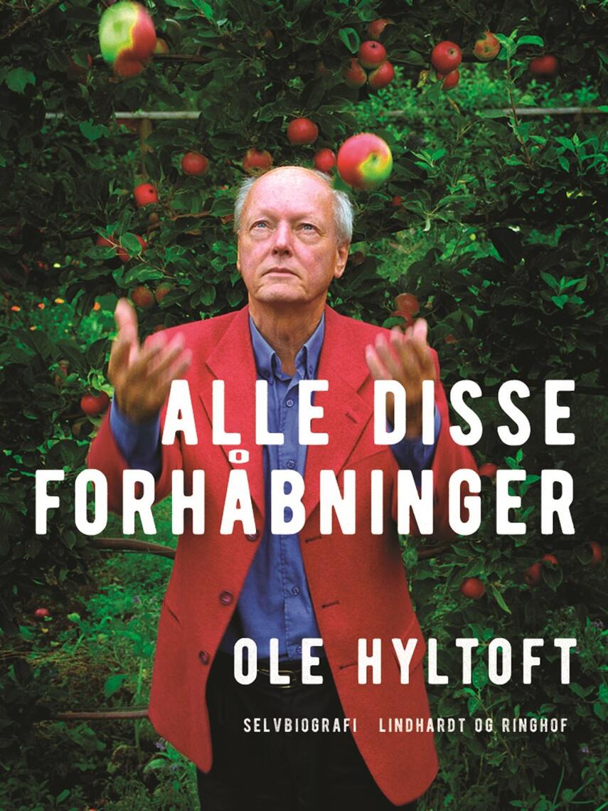 Ole Hyltoft: Alle disse forhåbninger
