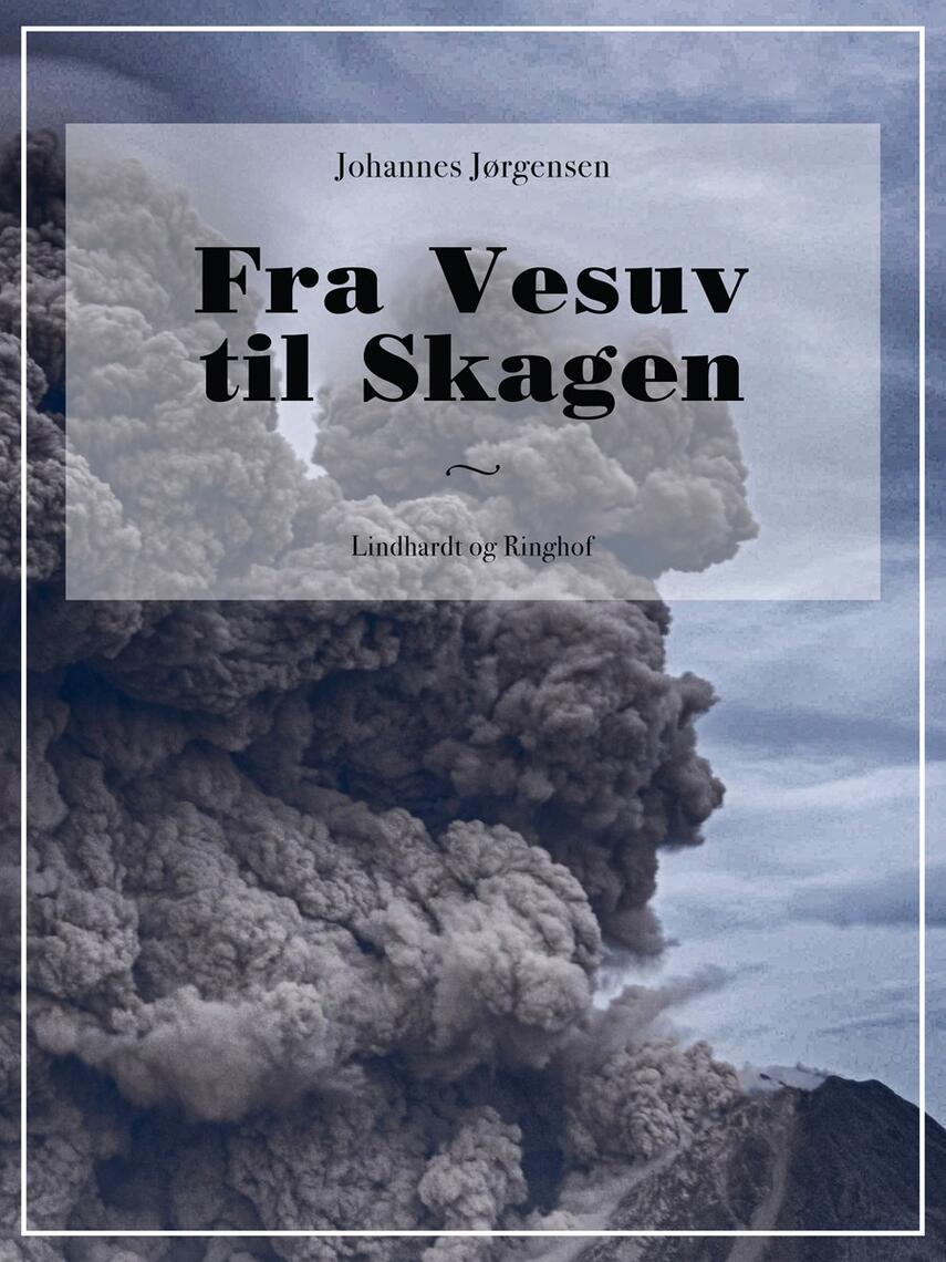 : Fra Vesuv til Skagen