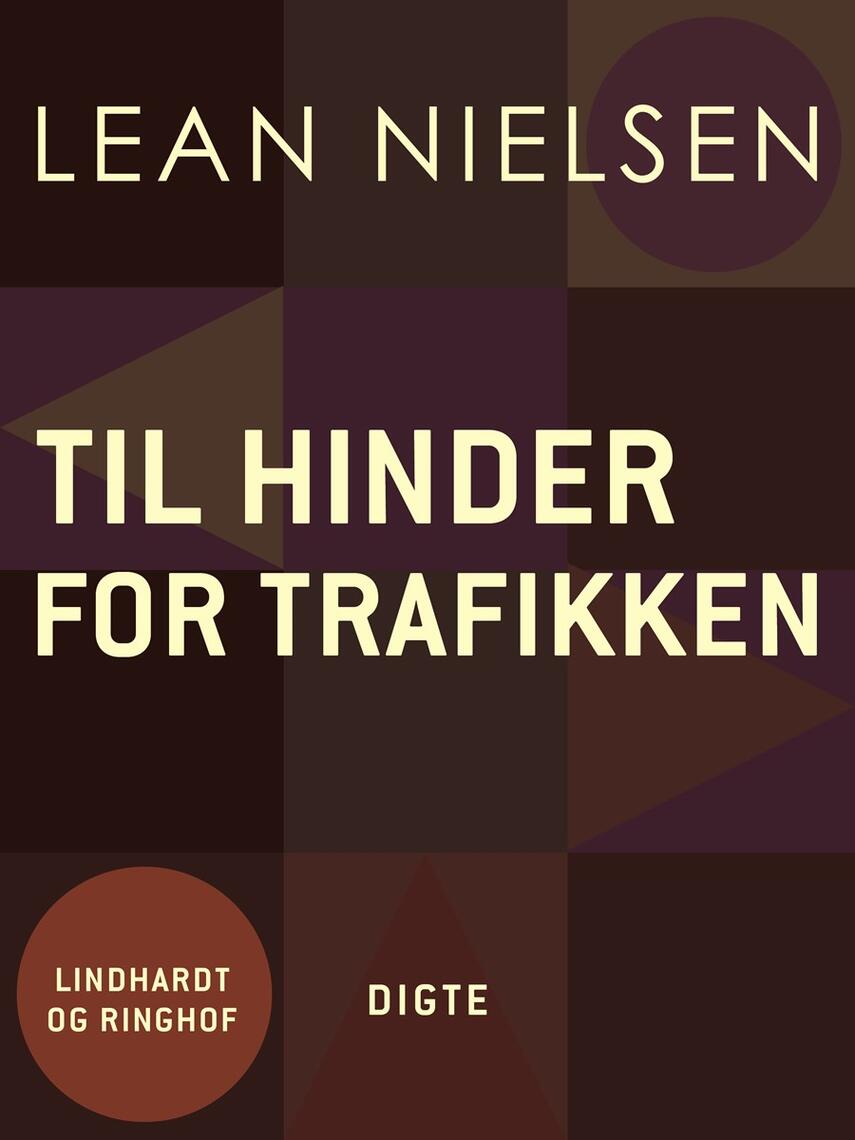 Lean Nielsen (f. 1935): Til hinder for trafikken : digte