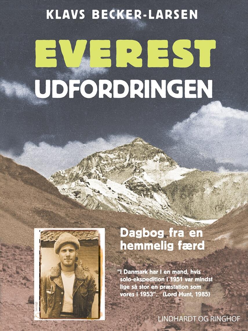 Klavs Becker-Larsen: Everest udfordringen : dagbog fra en hemmelig færd