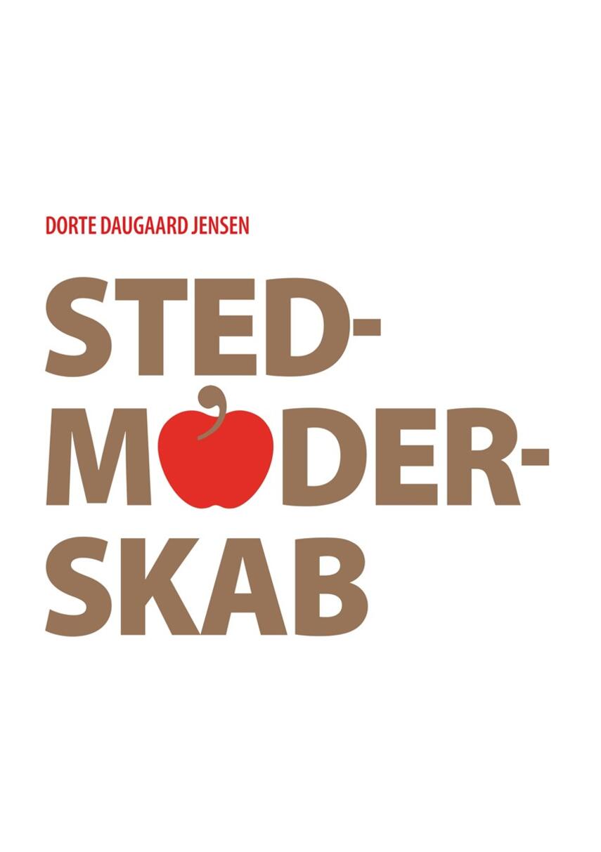 Dorte Daugaard Jensen: Stedmoderskab