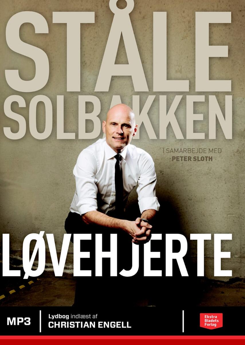 Ståle Solbakken: Løvehjerte