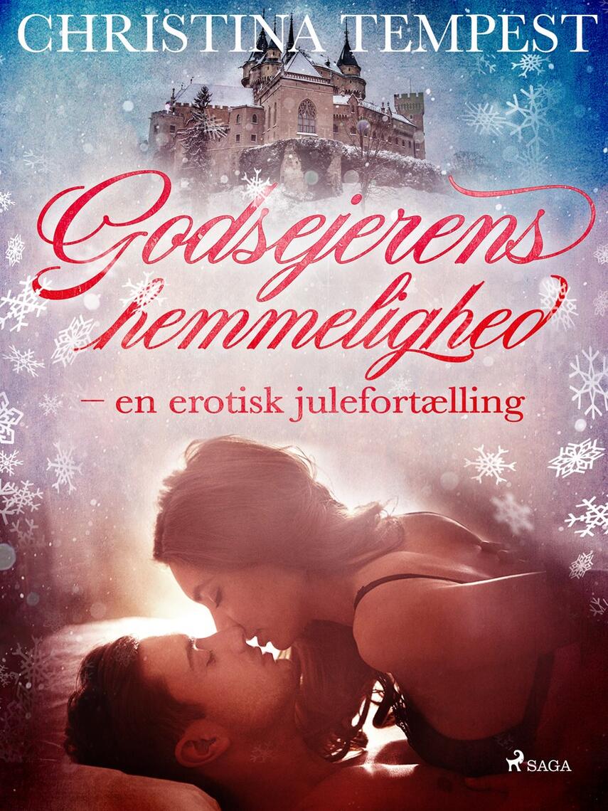 Christina Tempest: Godsejerens hemmelighed : en erotisk julefortælling