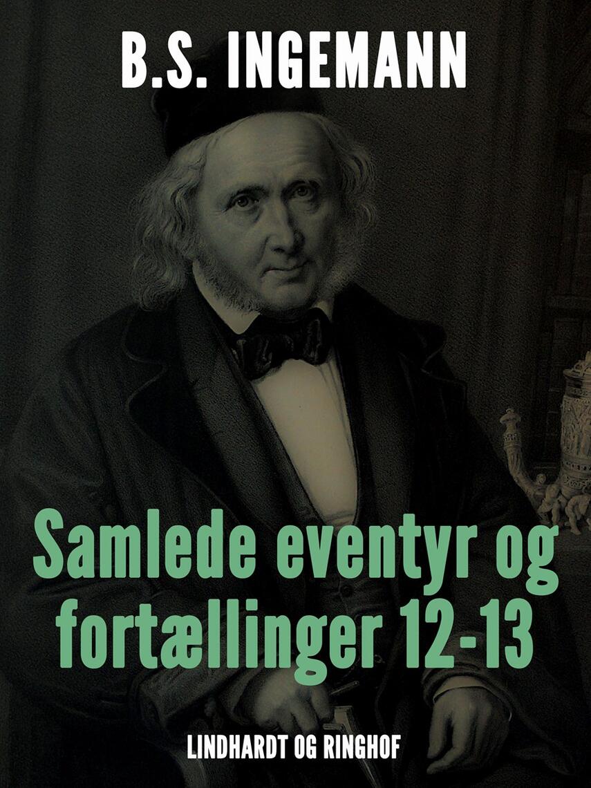 : Samlede eventyr og fortællinger 12-13