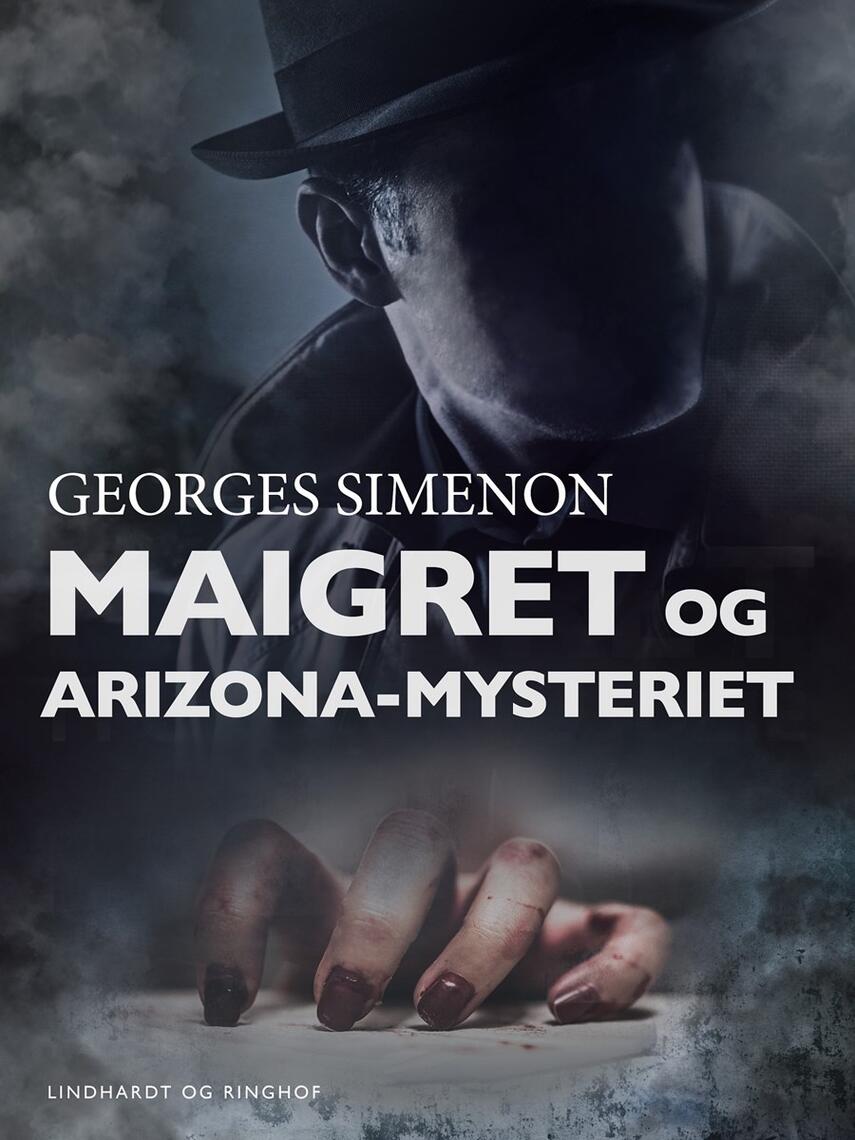 : Maigret og Arizona-mysteriet