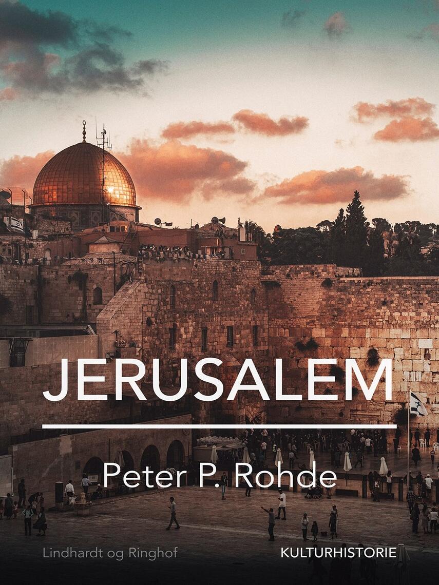 Peter P. Rohde: Jerusalem