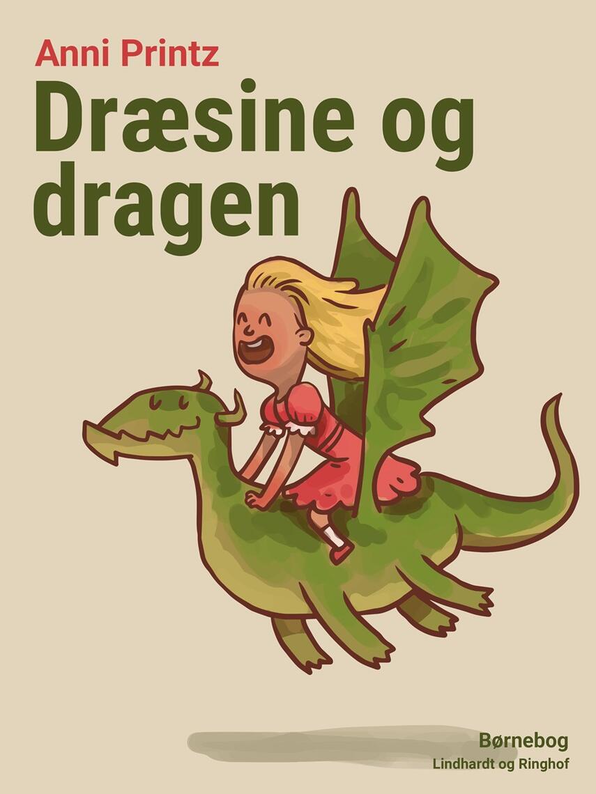 Anni Printz: Dræsine og dragen