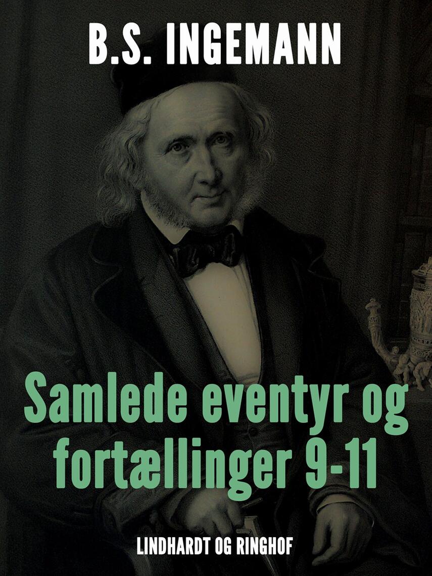 : Samlede eventyr og fortællinger 9-11