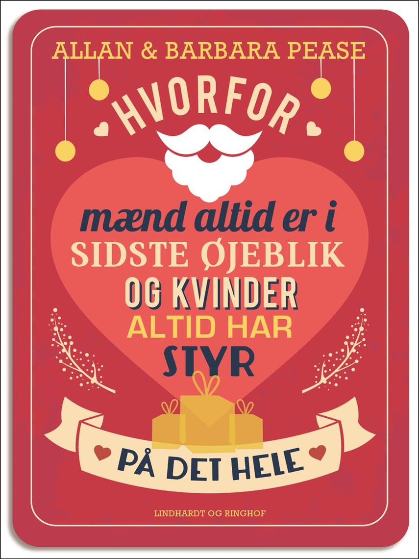 Allan Pease, Barbara Pease: Hvorfor mænd altid er i sidste øjeblik og kvinder altid har styr på det hele