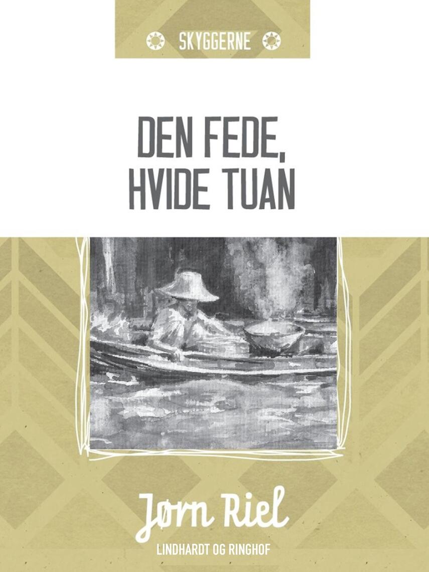 : Den fede, hvide tuan