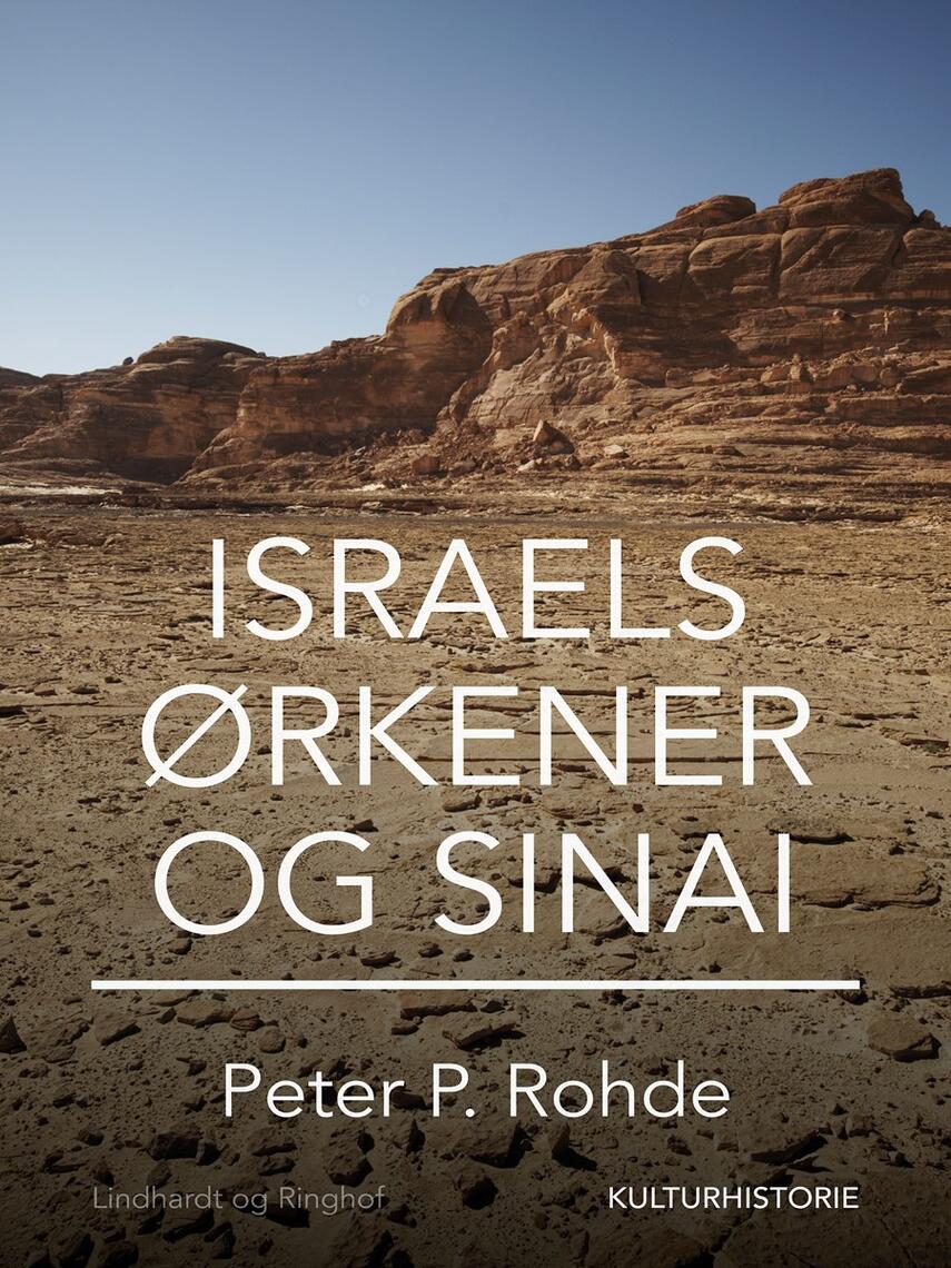 Peter P. Rohde: Israels ørkener - og Sinai