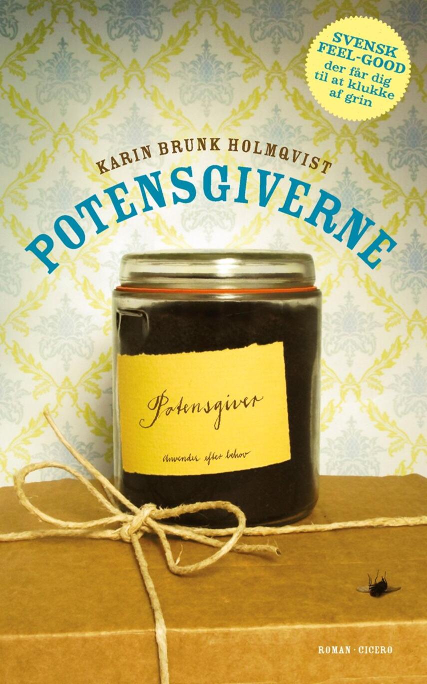 Karin Brunk Holmqvist: Potensgiverne