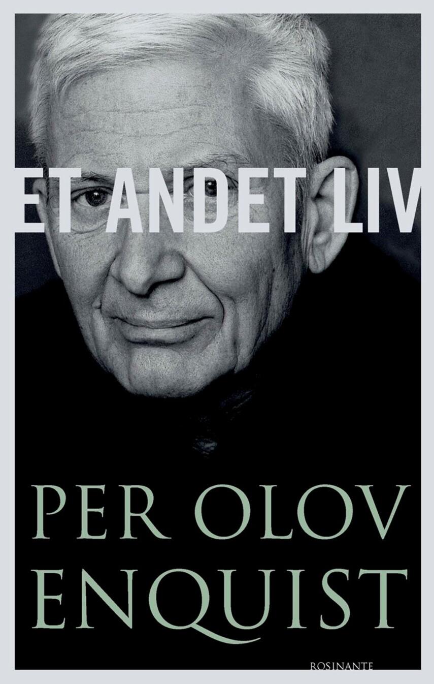 Per Olov Enquist: Et andet liv