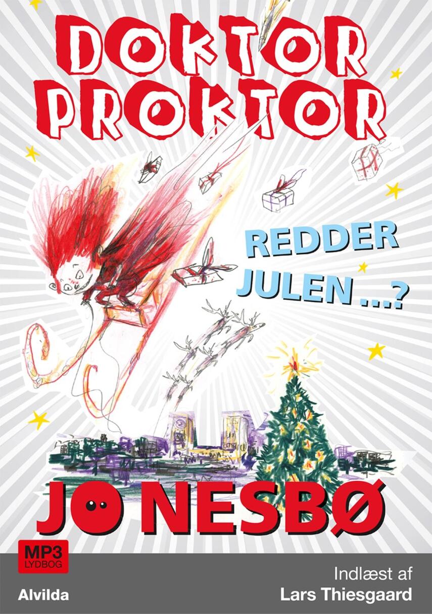 Jo Nesbø: Doktor proktor redder julen?