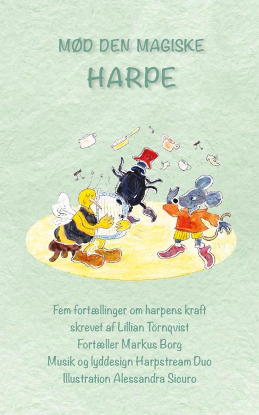 Lillian Tørnqvist: Mød den magiske harpe