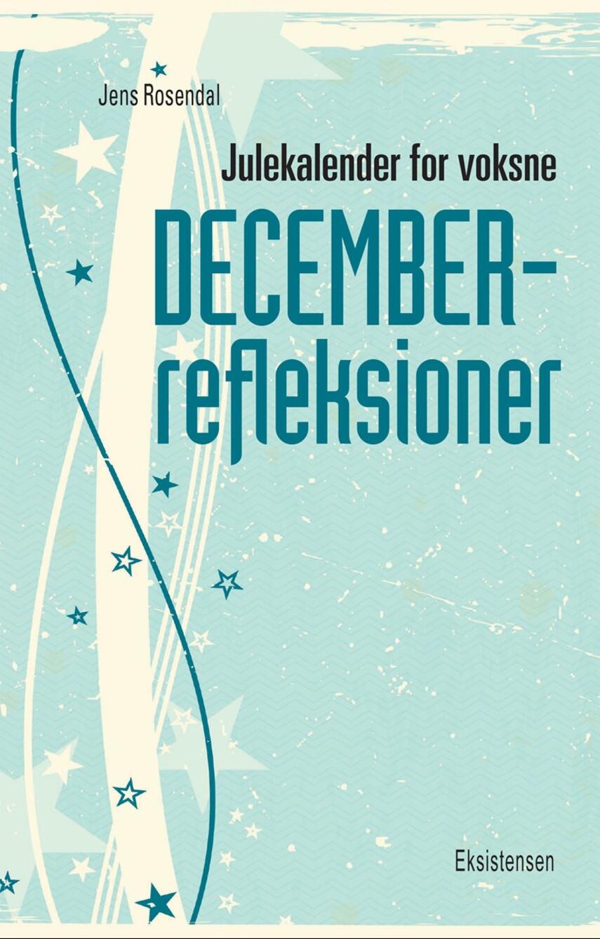 Jens Rosendal: Julekalender for voksne