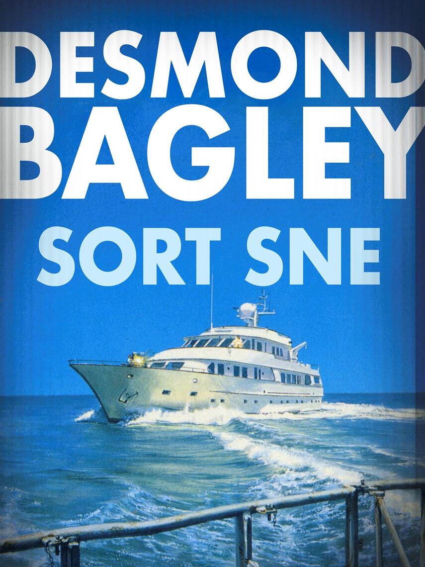 Desmond Bagley: Sort sne