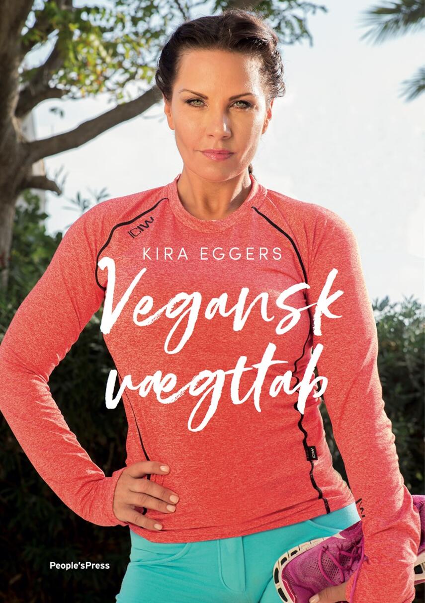 Kira Eggers: Vegansk vægttab