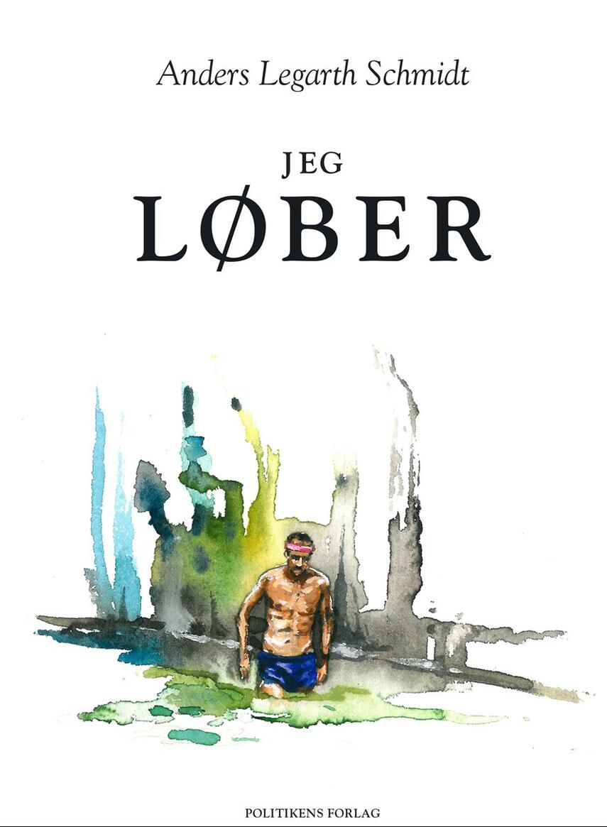 Anders Legarth Schmidt: Jeg løber