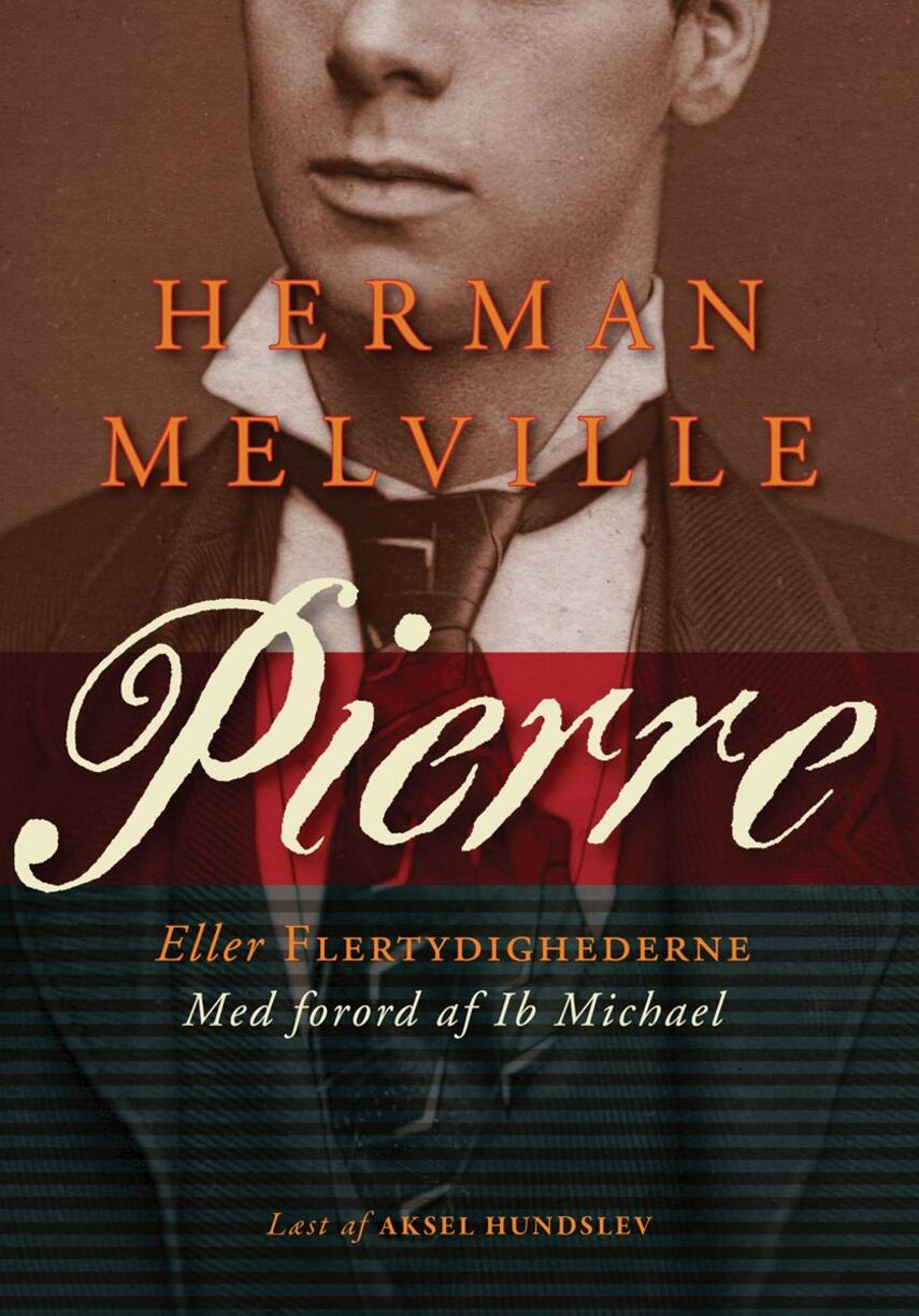 Herman Melville: Pierre