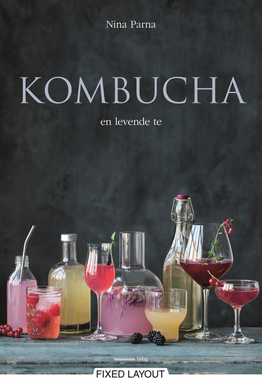 Nina Parna: Kombucha : en levende te