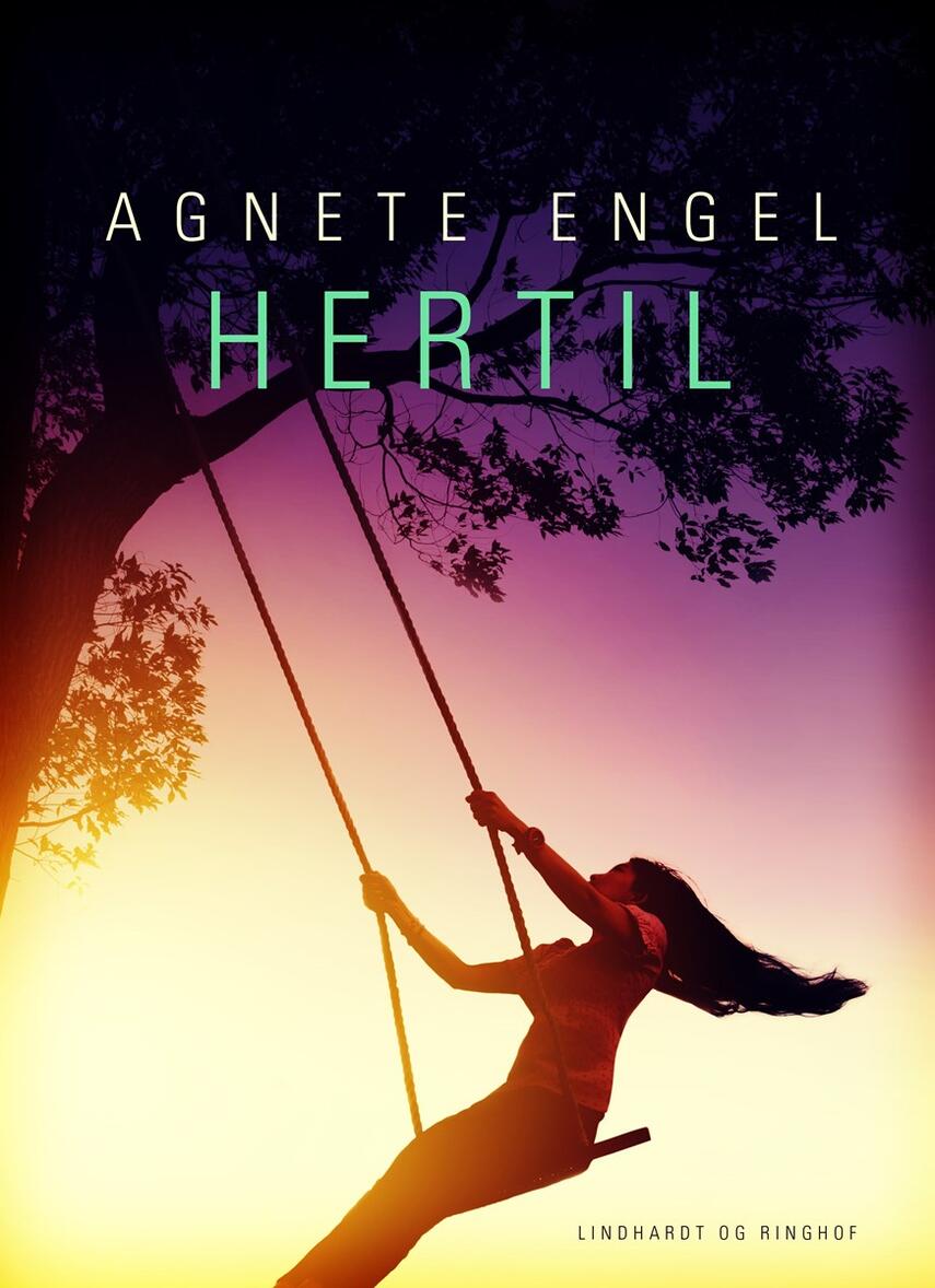 Agnete Engel: Hertil