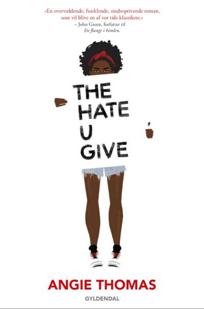 Angie Thomas: The hate u give