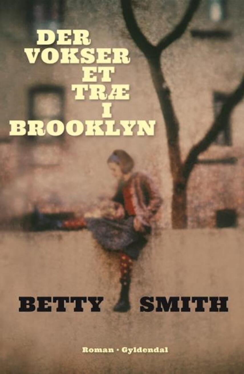 Betty Smith: Der vokser et træ i Brooklyn