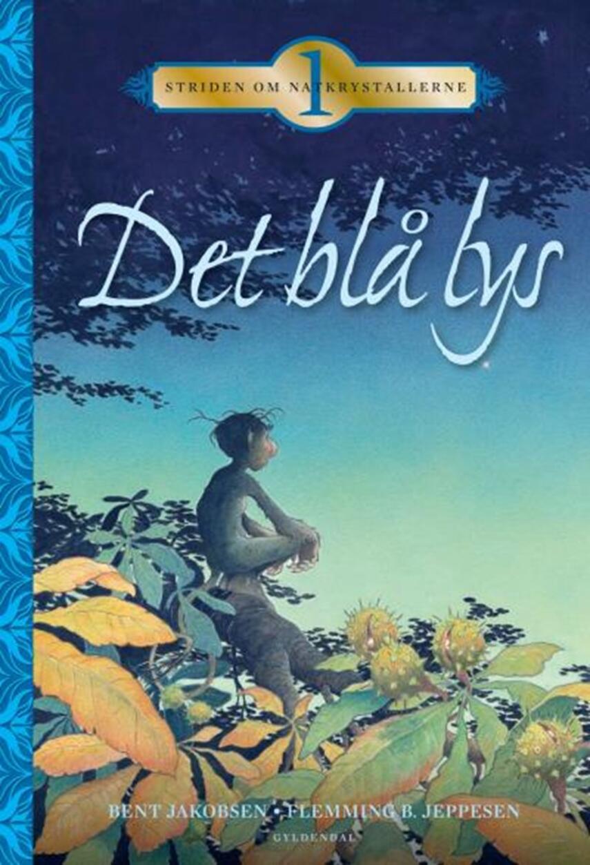 Bent Jakobsen (f. 1959-08-21): Det blå lys
